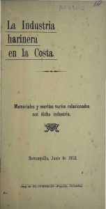 La industria harinera en la Costa : memoriales y escritos varios