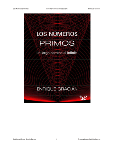 Los Números Primos www.librosmaravillosos.com Enrique Gracián