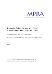Financial Crises in Asia and Latin America Different: Then and Now