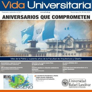 ANIvERSARIoS qUE ComPRomETEN - Universidad Rafael Landívar