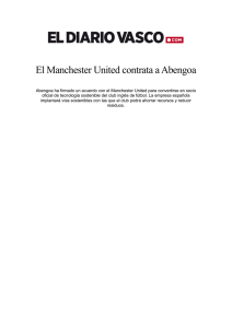 El Manchester United contrata a Abengoa (El Diario Vasco