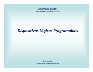 Dispositivos Lógicos Programables - Facultad de Ingeniería