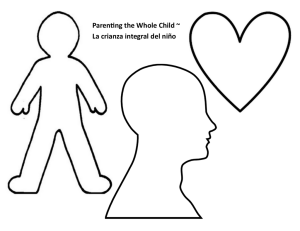 Paren ng the Whole Child ~ La crianza integral del niño