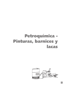 Petroquímica - Pinturas, barnices y lacas