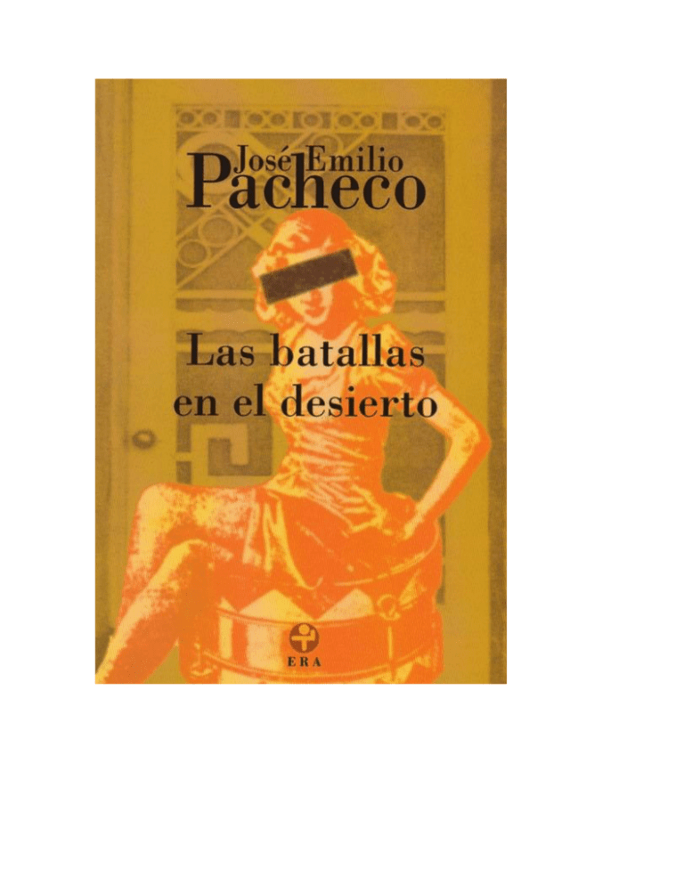 Las batallas en el desierto Las batallas en el desierto