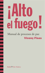 ¡Alto el fuego!. - Escola de Cultura de Pau