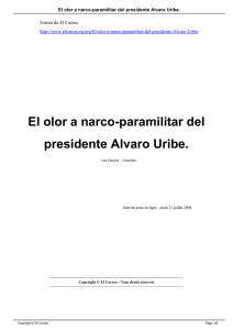 El olor a narco-paramilitar del presidente Alvaro Uribe.