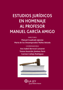 Estudios jurídicos En homEnajE al ProfEsor manuEl García amiGo