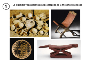 La atipicidad y la antipolítica en la concepción de la artesanía