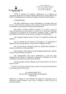 200 VISTO la propuesta de introducir modificaciones en el Régimen