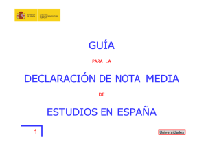GUÍA DECLARACIÓN DE NOTA MEDIA ESTUDIOS EN ESPAÑA