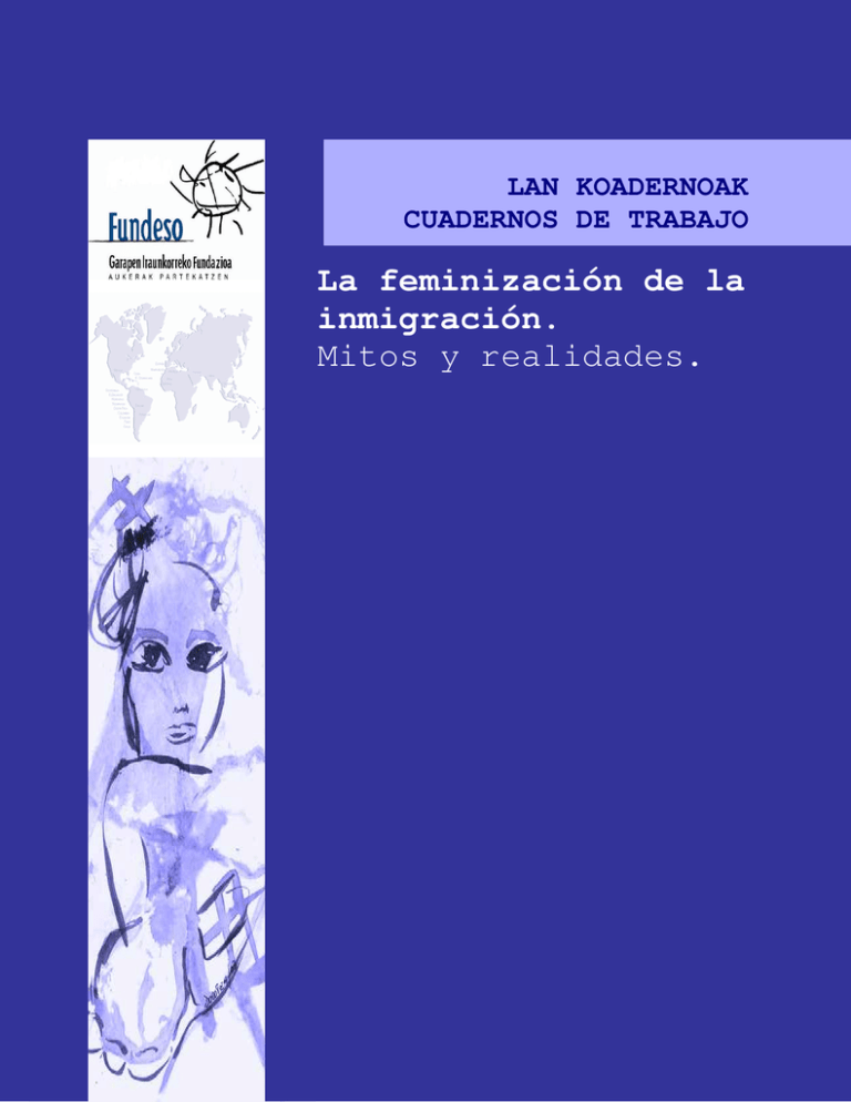 La Feminización De La Inmigración. Mitos Y Realidades.