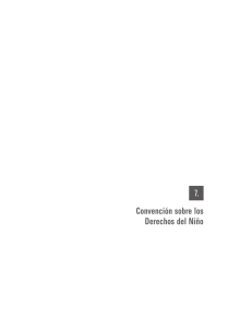 7. Convención sobre los Derechos del Niño