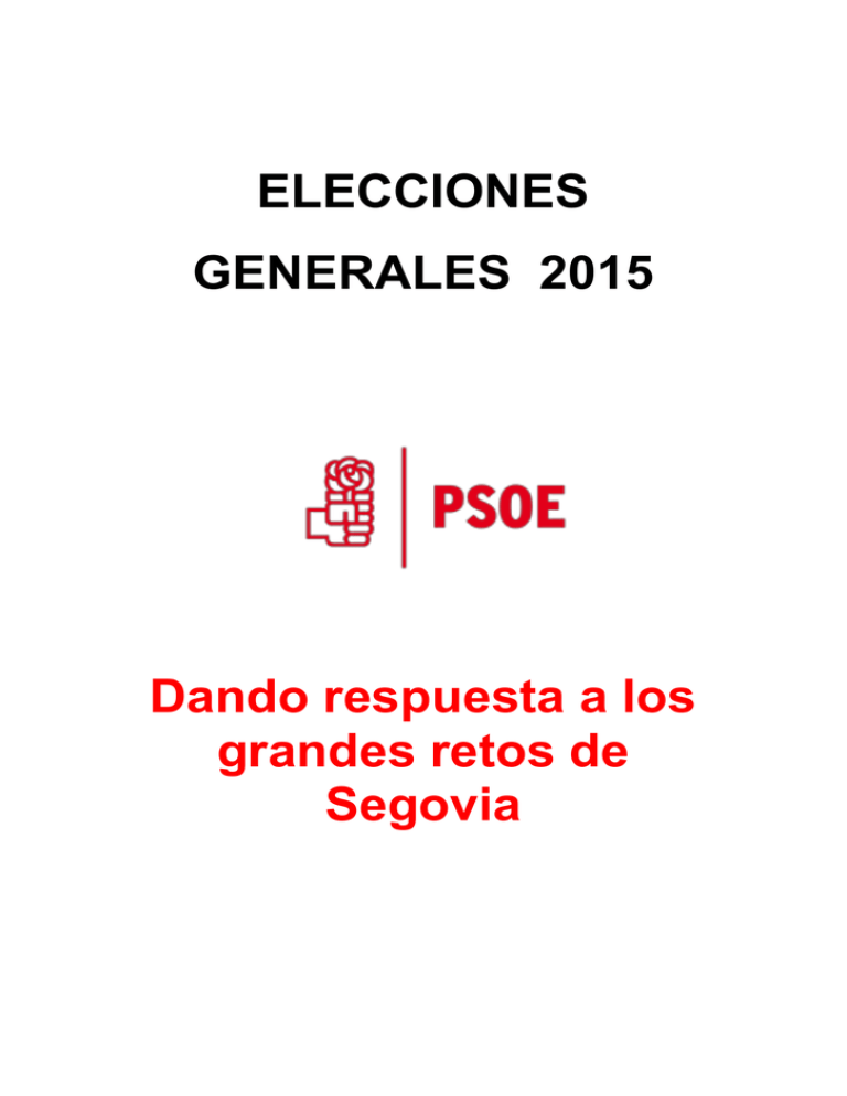 ELECCIONES GENERALES 2015 Dando Respuesta A Los Grandes