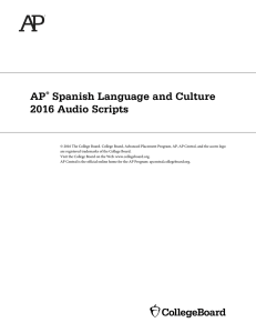 AP Spanish Language and Culture 2016 Audio Scripts