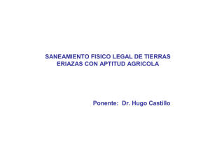 SANEAMIENTO FISICO LEGAL DE TIERRAS ERIAZAS CON