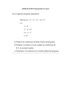 Sea el siguiente programa matemático: Min F(x,y) = x2 + y2 + 2 x