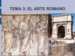 TEMA 3: EL ARTE ROMANO