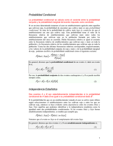 Probabilidad Condicional [ ] [ ] [ ] [ ] [ ] [ ] [ ] [ ] [ ] Independencia