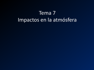 Tema 7 Impactos en la atmósfera