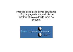 Proceso de registro como estudiante UB y de pago de la matrícula