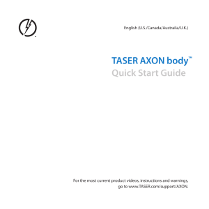TASER AXON body™ Quick Start Guide