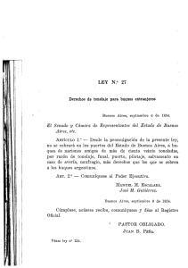 LEY N.° 27 Derechos de tone1aje para. buques extranjeros Buenos