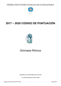 2017 – 2020 CODIGO DE PUNTUACIÓN Gimnasia Rítmica