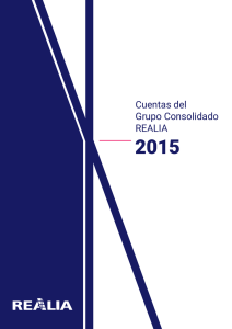 Cuentas del Grupo Consolidado REALIA 2015