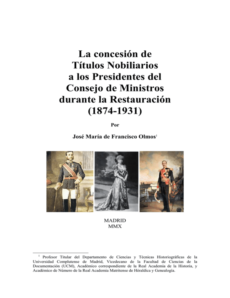 La Concesión De Títulos Nobiliarios A Los Presidentes Del Consejo