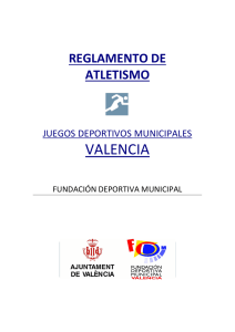 Reglamento Atletismo - Fundación Deportiva Municipal de Valencia