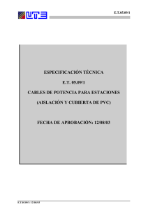 ESPECIFICACIÓN TÉCNICA E.T. 05.09/1 CABLES DE POTENCIA