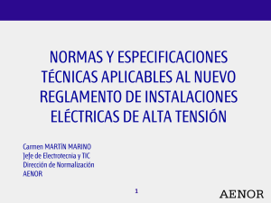 Normas y especificaciones técnicas aplicables al nuevo