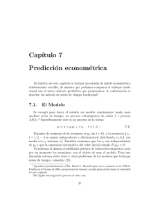 Cap´ıtulo 7 Predicción econométrica