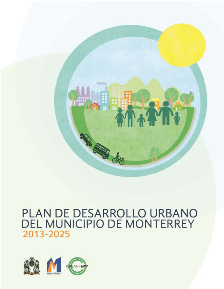 Plan de Desarrollo Urbano del Municipio de Monterrey 20132025