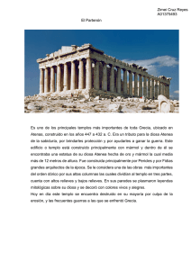 El Partenón Es uno de los principales templos más importantes de