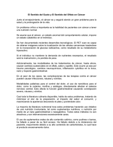 El Sentido del Gusto y El Sentido del Olfato en Cáncer Junto al