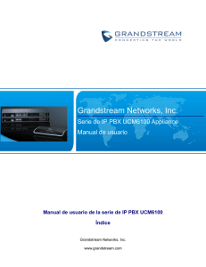 Manual de usuario de la serie de IP PBX UCM6100