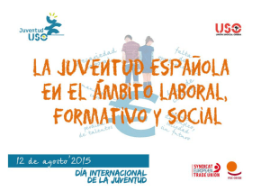 La juventud española en el ámbito laboral, formativo y social