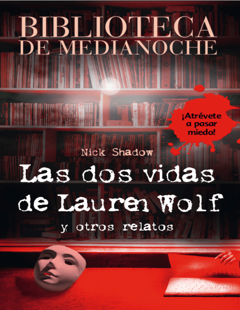 Las Dos Vidas De Lauren Wolf