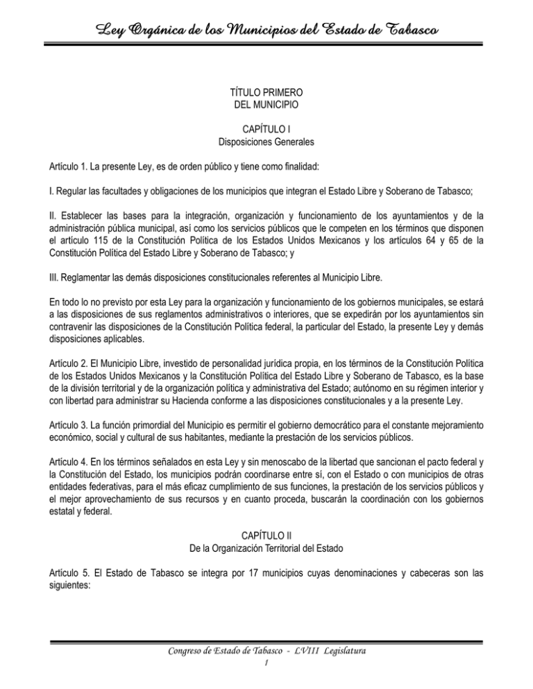 Ley Orgánica de los Municipios del Estado de Tabasco Ley Orgánica de los Municipios del Estado de Tabasco