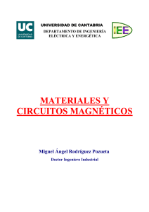 Materiales y Circuitos magnéticos. Imanes