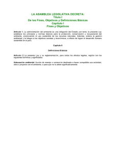 LA ASAMBLEA LEGISLATIVA DECRETA: Título I De los Fines