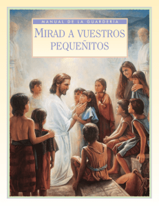 Mirad a vuestros pequeñitos: Manual de la guardería