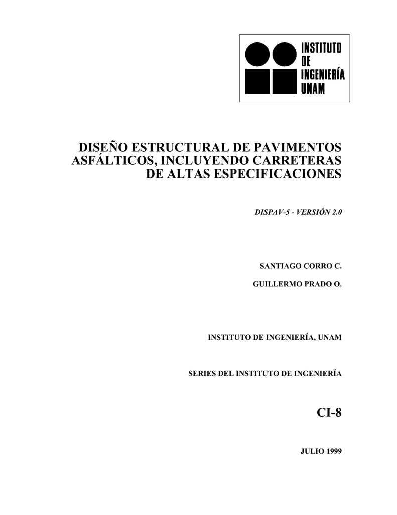 Diseño Estructural De Pavimentos Asfálticos, Incluyendo Carreteras