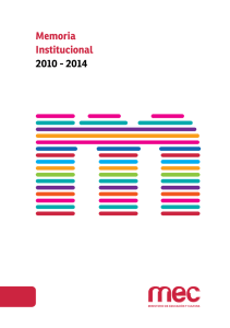 Memoria Institucional 2010 - 2014 - Ministerio de Educación y Cultura