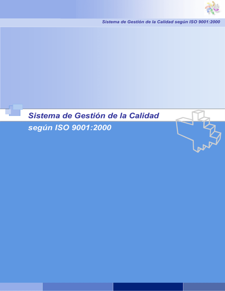 Sistema De Gestión De La Calidad Según ISO 9001:2000