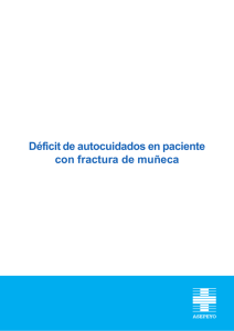 Déficit de autocuidados en paciente con fractura de muñeca