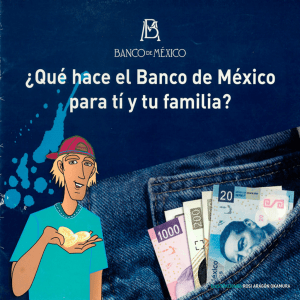 Qué hace el Banco de México para ti y tu familia