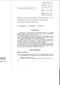 - Influencia del procedimiento de fabricación en las características